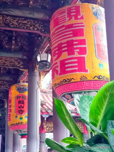 「龍山寺」(Longshan temple), Taipei, Taiwan, SJKen, Apr 2,2021.